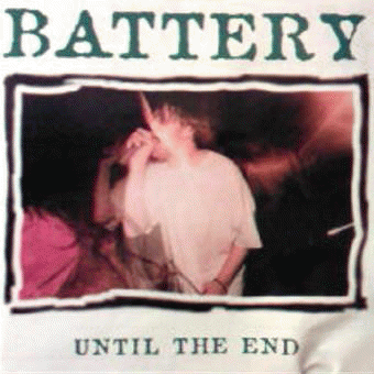 Battery (USA) : Until the End